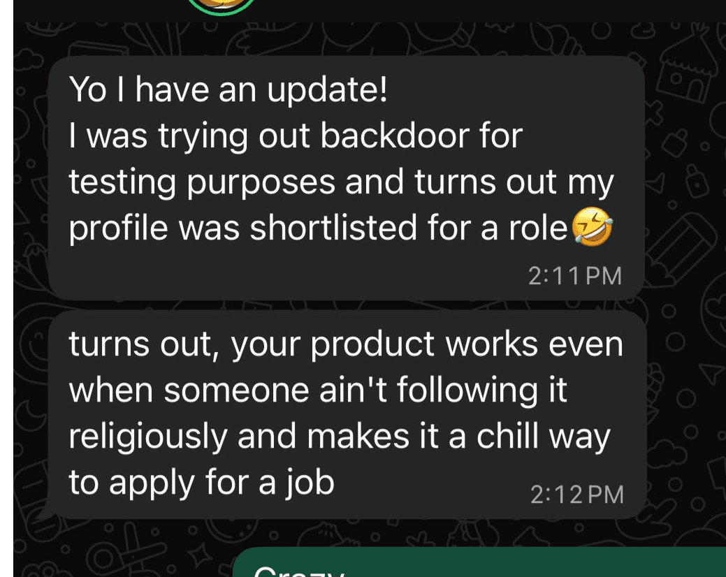 WhatsApp message: tried Backdoor for testing and my profile got shortlisted for a role. It makes applying for a job a chill experience.